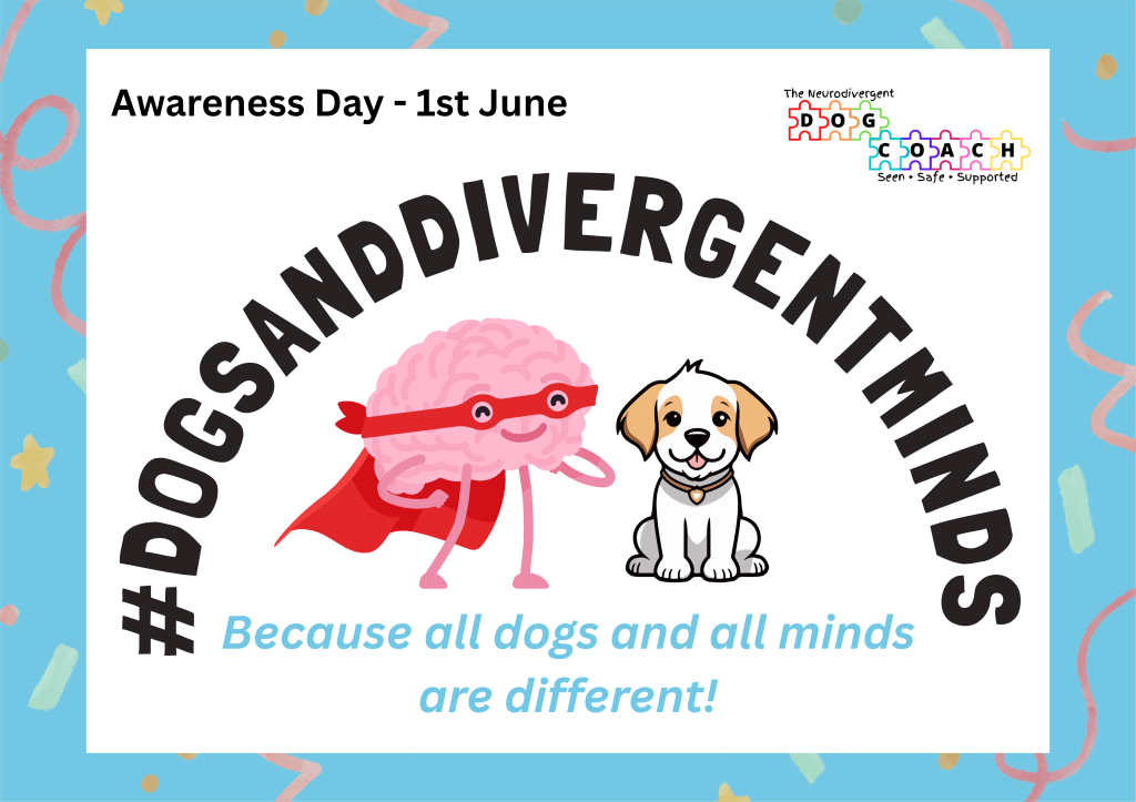 Dogs and Divergent Minds Day awareness campaign for neurodivergent dog handlers
